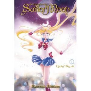 Sailor Moon Eternal Edition 1 -- Naoko Takeuchi